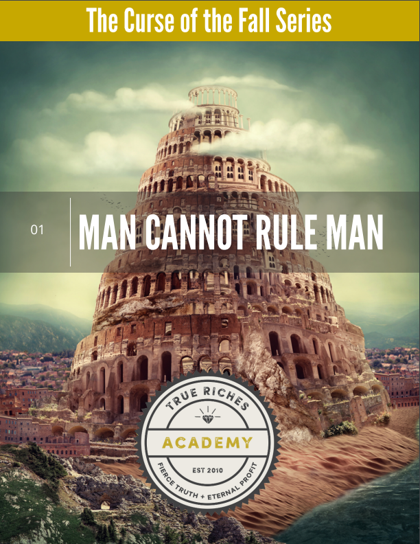 Man Cannot Rule Man