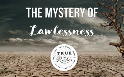 VIDEO TEACHING: The Mystery of Lawlessness