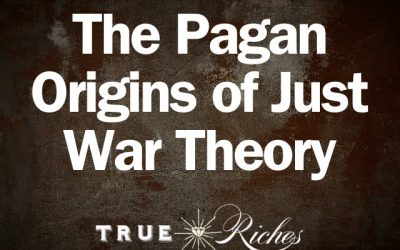 The Pagan Origins Of “Christian” Just War Theory