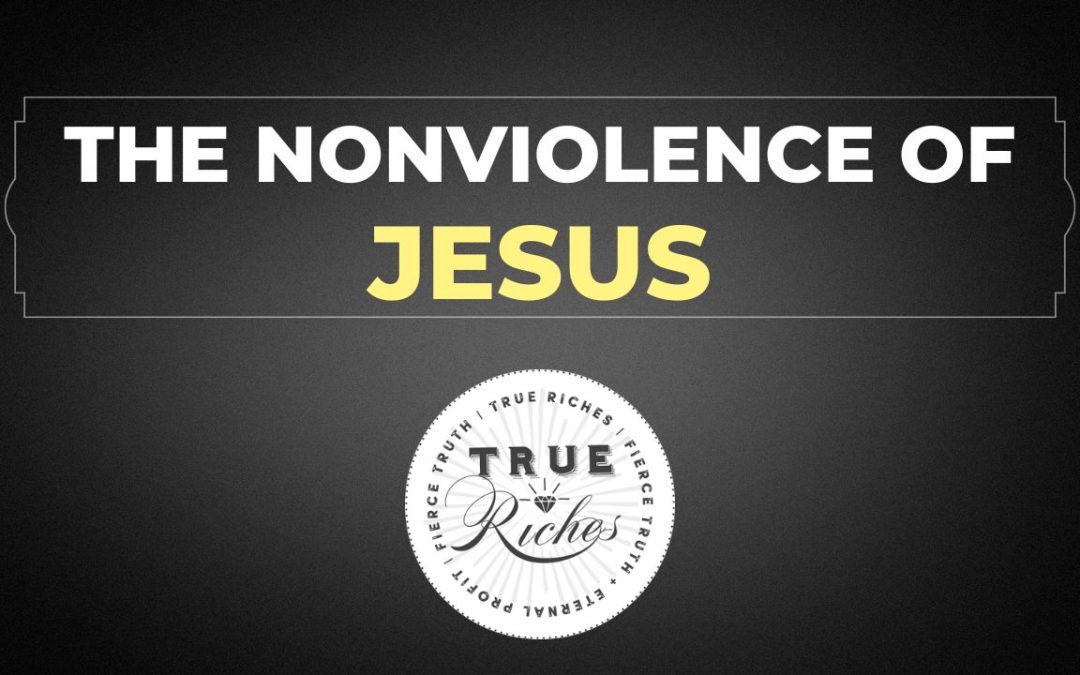 VIDEO: The Nonviolence Of Jesus